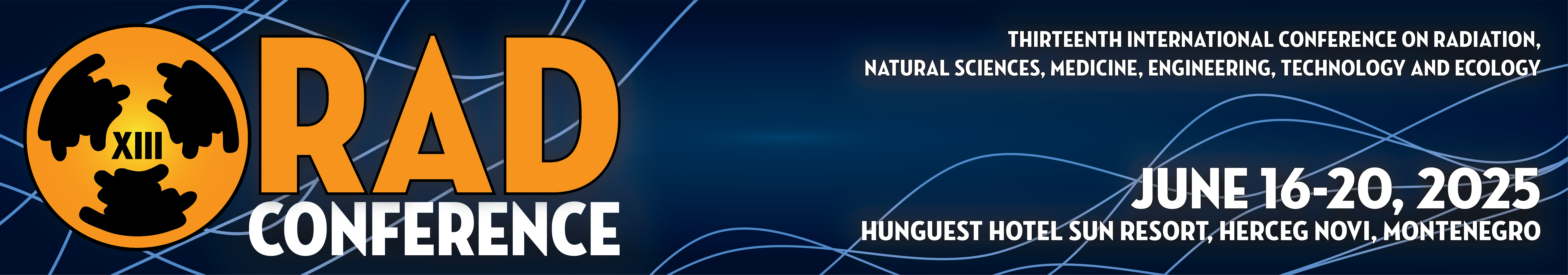 13th International Conference on Radiation, Natural Sciences, Medicine, Engineering, Technology and Ecology (13th RAD Conference)
